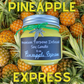 Pineapple Express by Terpy Holistics Premium Terpene Infused Soy Wax Candle All Natural Made in USA Aromatherapy 8oz